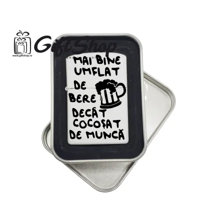 Mai bine umflat de bere, bricheta metalica gravata laser cu mesaj